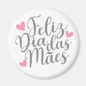 Feliz Dia Das Mães Happy Moederdag | Magneet (Voorkant)