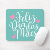 Feliz Dia Das Mães Happy Moederdag | Mousepad Muismat (Met muis)