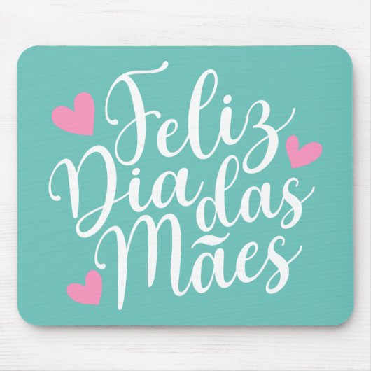 Feliz Dia Das Mães Happy Moederdag | Mousepad Muismat (Voorkant)