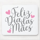 Feliz Dia Das Mães Happy Moederdag | Mousepad Muismat (Voorkant)