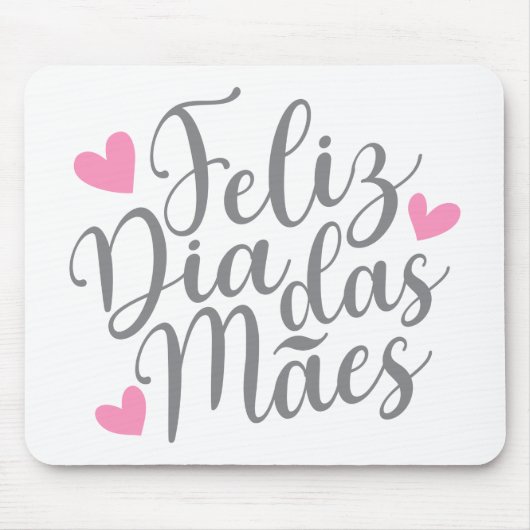 Feliz Dia Das Mães Happy Moederdag | Mousepad Muismat (Voorkant)