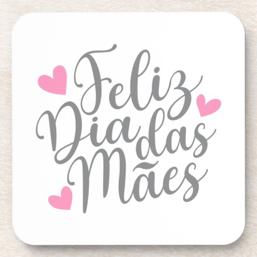 Feliz Dia Das Mães Happy Moederdag | ONDERZETTER (Voorkant)