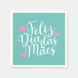 Feliz Dia Das Mães Happy Moederdag Paper Napkin Servet