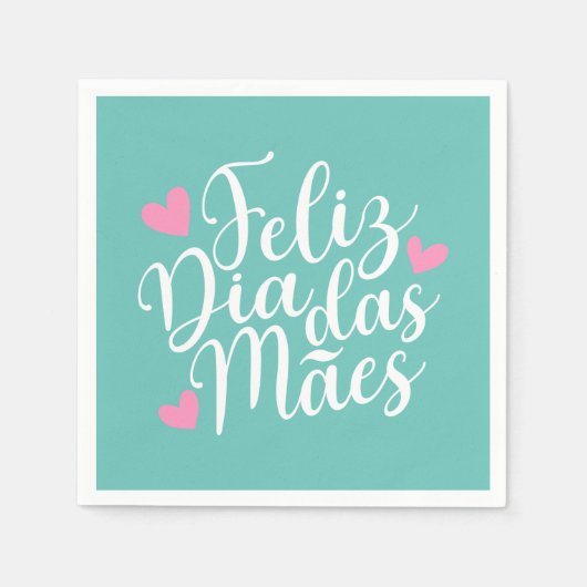 Feliz Dia Das Mães Happy Moederdag Paper Napkin Servet (Voorkant)