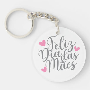 Feliz Dia Das Mães Happy Moederdag   Sleutelhange Sleutelhanger