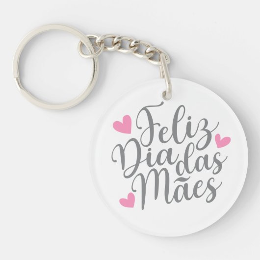Feliz Dia Das Mães Happy Moederdag | Sleutelhanger (Voorkant)