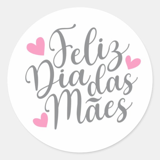 Feliz Dia Das Mães Happy Moederdag | STICKER (Voorkant)