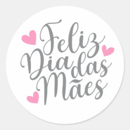 Feliz Dia Das Mães Happy Moederdag | STICKER