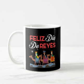 Feliz Dia de Reyes Happy Three Kings Day Epiphany Koffiemok