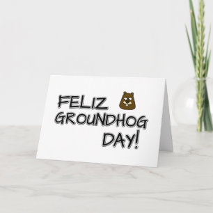 Feliz Groundhog Day! Kaart