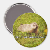 Feliz Groundhog Day! magneet (Voorkant / Achterkant)