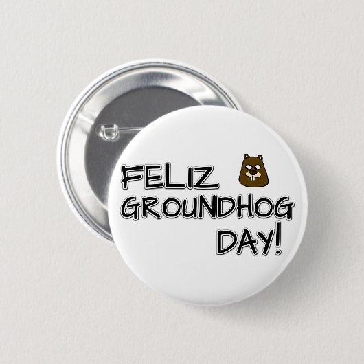 Feliz Groundhog Day! Ronde Button 5,7 Cm (Voorkant /achterkant)