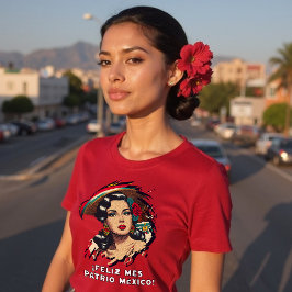 Feliz Mes Patrio Mexicaans Onafhankelijkheids Shir T-shirt