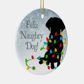 FELIZ NAUGHTY DOG! Ornament (Rechts)