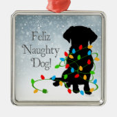 FELIZ NAUGHTY DOG! Ornament (Voorkant)