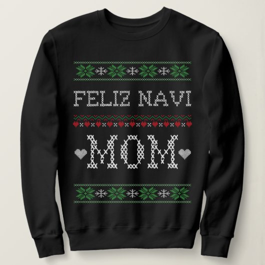 FELIZ NAVI MOM kerst Trui (Design voorkant)