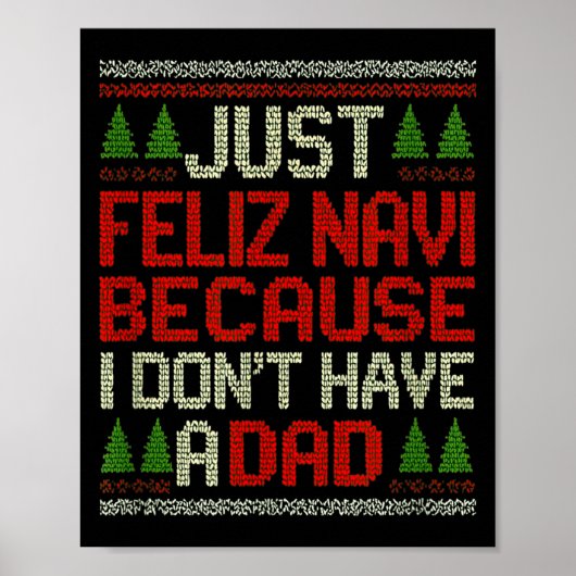 Feliz Navi No Dad Funny Christmas Dark Humor  Poster (Voorkant)