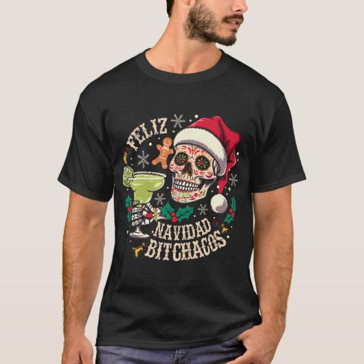 Feliz Navidad Bitchachos Funny Skull Spaans Vrolij T-shirt (Voorkant)