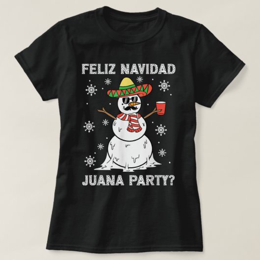 Feliz Navidad Juana Party Cool Gifts Mexican Funny T-shirt (Design voorkant)