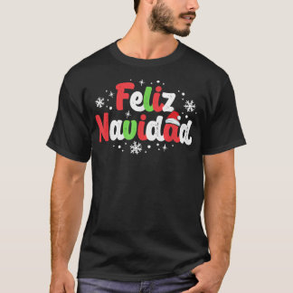 Feliz Navidad Matching Family Spanish Christmas Me T-shirt