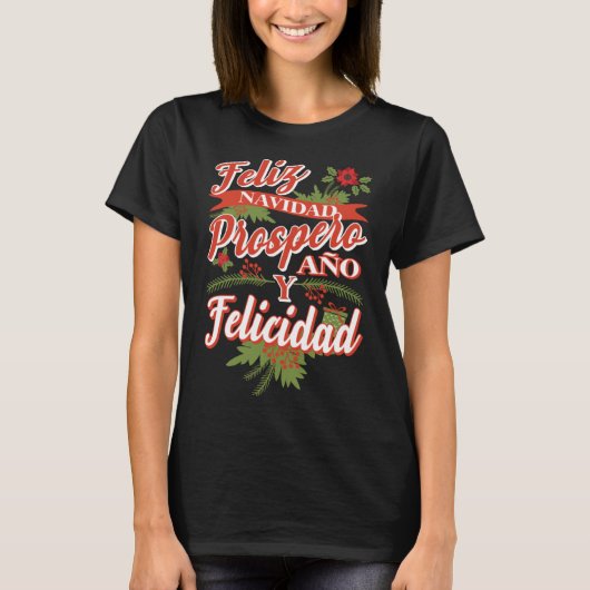 Feliz Navidad Prospero Ano Y Felicidad T-shirt (Voorkant)