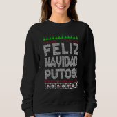 Feliz Navidad Putos Chingon Ugly Xmas Sweater Chri (Voorkant)