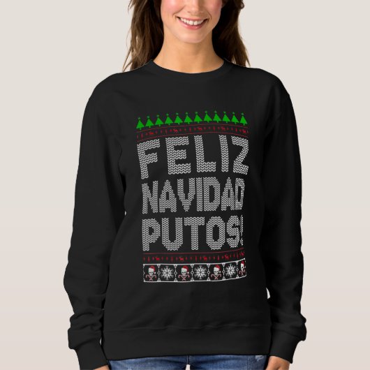 Feliz Navidad Putos Chingon Ugly Xmas Sweater Chri (Voorkant)
