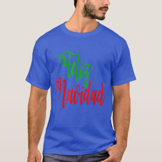 Feliz Navidad Spanish Merry Kerstmis 2021 Funny F T-shirt