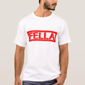 Fella Stamp T-shirt (Voorkant)