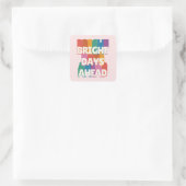 Felle dagen vooruit #2 vierkante sticker (Tas)
