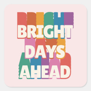 Felle dagen vooruit #2 vierkante sticker