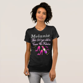 FELLE EN FANTASTISCHE 50E VERJAARDAG DIVA T-SHIRT