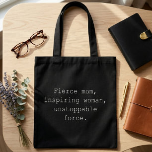 Felle Moeder Inspirerende Vrouw Onstuitbare Kracht Tote Bag