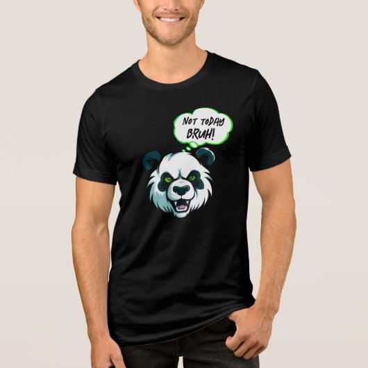 Felle Panda “Niet Vandaag Broer!” Grappig Grafisch Tri-Blend Shirt (Voorkant)