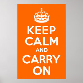 Felle Sinaasappel Keep Calm and Carry On Poster