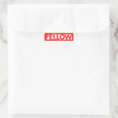 Fellow Stamp Ronde Sticker (Tas)