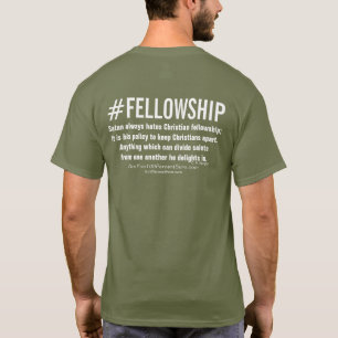 #Fellowship T-shirt