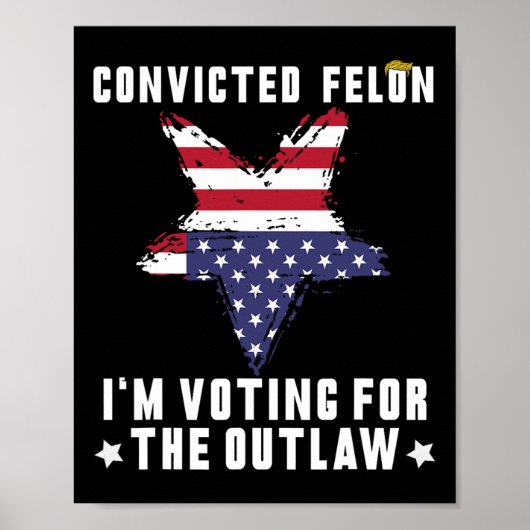 Felon 2024 Donald Trump 2024 Neem Amerika terug Poster (Voorkant)