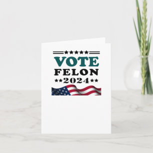 Felon 2024 Veroordeelde Sticker Kaart