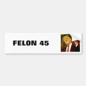 FELON 45 BUMPERSTICKER (Voorkant)