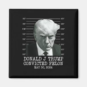 Felon Donald Trump schuldig Sluit hem op Trump gev Magneet