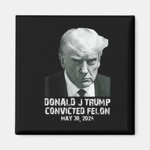 Felon Donald Trump schuldig Sluit hem op Trump gev Magneet