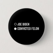 Felon Funny Pro Trump 2024 Ronde Button 5,7 Cm (Voorkant)