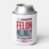 Felon Hillbilly 2024 Trump Vance 2024 Verkiezingen Blikjeskoeler (Blikje Voorkant)