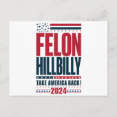 Felon Hillbilly 2024 Trump Vance 2024 Verkiezingen Briefkaart (Voorkant)