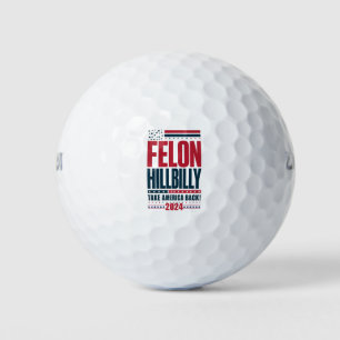 Felon Hillbilly 2024 Trump Vance 2024 Verkiezingen Golfballen