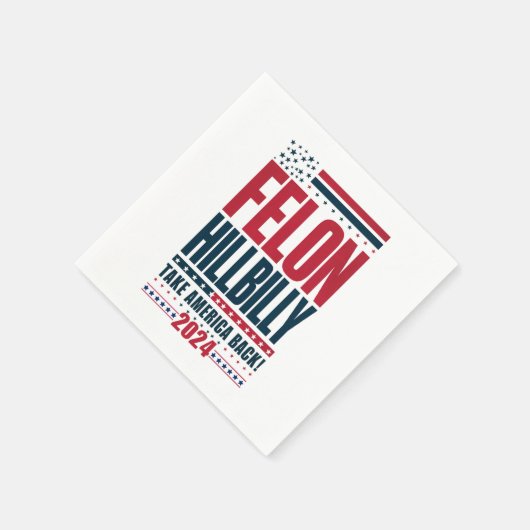 Felon Hillbilly 2024 Trump Vance 2024 Verkiezingen Servet (Hoek)