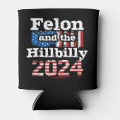  Felon & Hillbilly Trump Vance 2024 Blikjeskoeler (Voorkant)