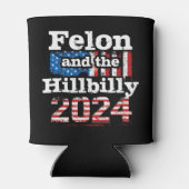  Felon & Hillbilly Trump Vance 2024 Blikjeskoeler (Achterkant)