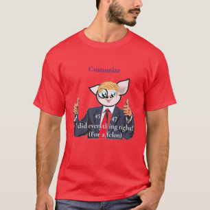 Felon President Thunder_Cove T-shirt
